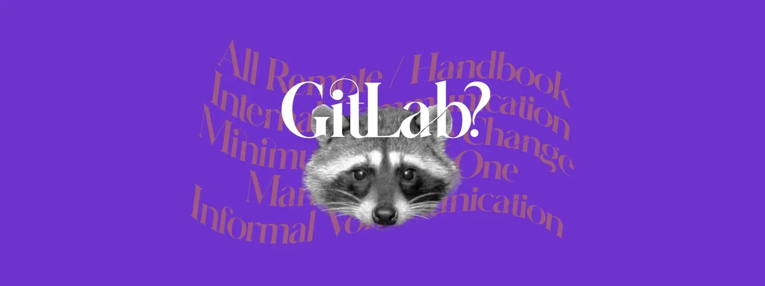 GitLab – 「フルリモート」を競争優位とするコーポレートデザイン